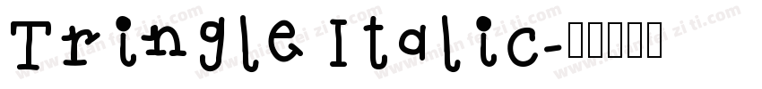 Tringle Italic字体转换